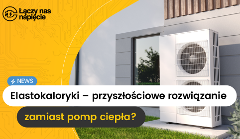 Elastokaloryki – przyszłość ogrzewania i chłodzenia?