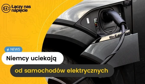 Niemcy uciekają od samochodów elektrycznych