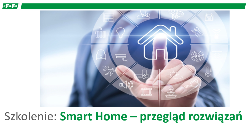 F&F - Smart Home - przegląd rozwiązań
