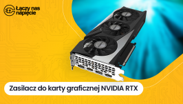 Jaki zasilacz do karty graficznej Nvidia z serii RTX?