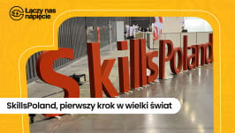 SkillsPoland, pierwszy krok w wielki świat