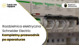 Rozdzielnica elektryczna na aparaturze Schneider Electric