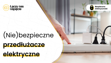 Niebezpieczne przedłużacze elektryczne