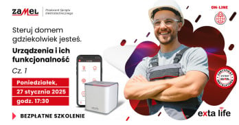 Exta Life – Steruj domem gdziekolwiek jesteś cz.1 Urządzenia i ich funkcjonalność 2025