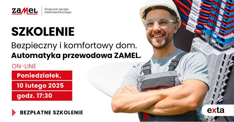 Exta – Twój bezpieczny i komfortowy dom – Automatyka przewodowa Zamel