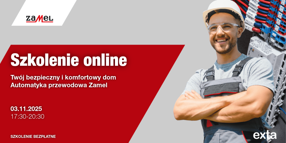 Exta - Twój bezpieczny i komfortowy dom - Automatyki przewodowa ZAMEL