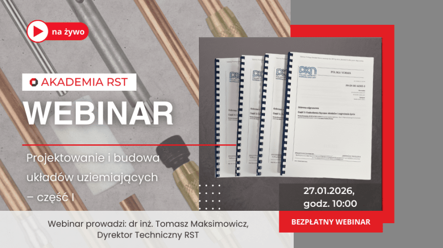 Projektowanie i budowa układów uziemiających – część I